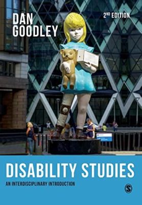  Disability Studies: An Interdisciplinary Introduction - A Symphony of Perspectives on Difference