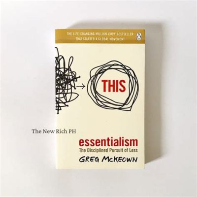 Essentialism: The Disciplined Pursuit of Less - Podręcznik do życia w zgodzie z samym sobą