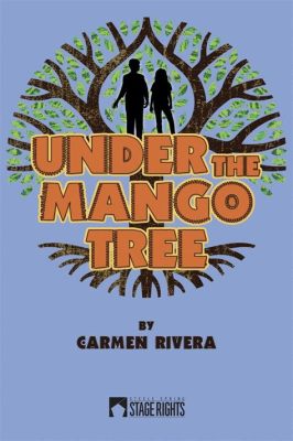  Underneath the Mango Tree A Journey Through Brazilian Folklore